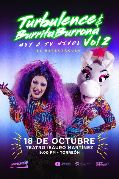 TURBULENCE Y BURRITA BURRONA MUY A TU NIVEL VOL 2 TORREÓN Teatro